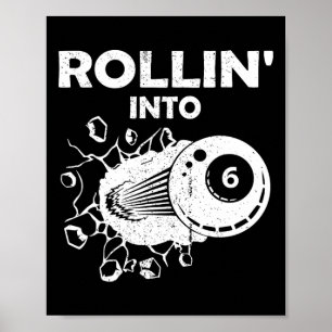 Rollin in 6 Billiard 6. Geburtstag Flaming Billi Poster
