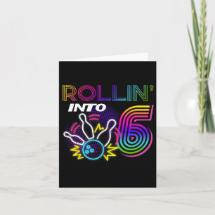 Rollin in 6 Jahre Bowling Party 6. Geburtstag Karte