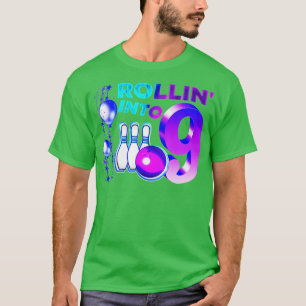 Rollin in 9 Bowling Geburtstagsparty 9. Geburtstag T-Shirt