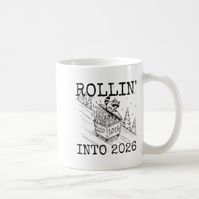 Rollin' Into 2026, 2026 Snarky New Year  Kaffeetasse (Rechts)