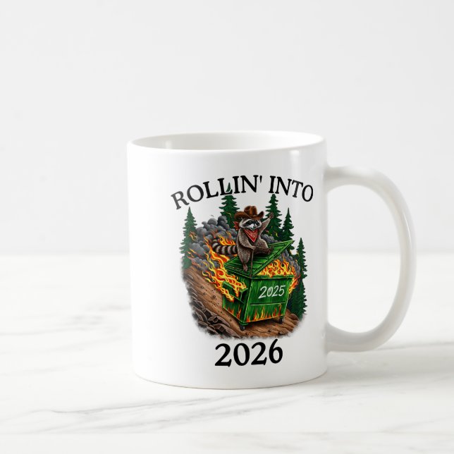 Rollin’ Into 2026 Dumpster Fire New Year Party Fun Kaffeetasse (Rechts)