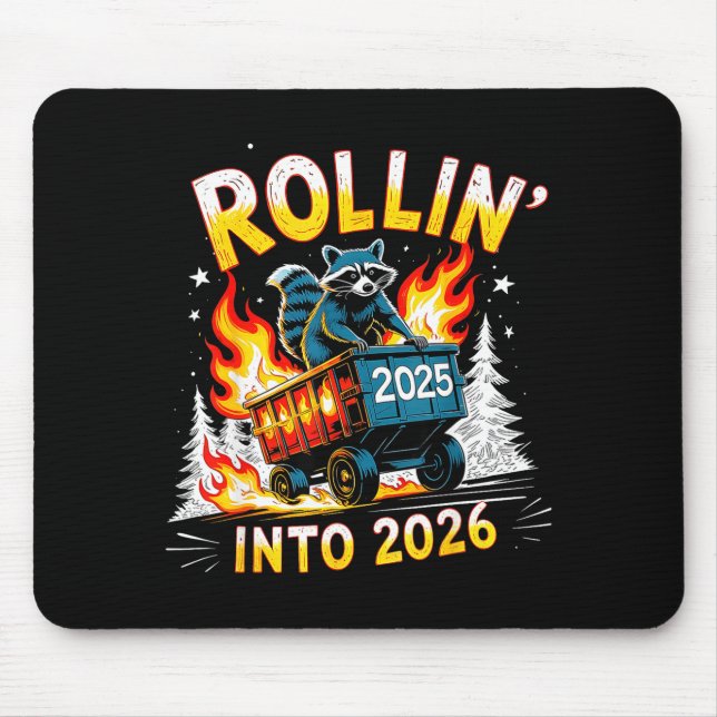 Rollin Into 2026 Funny Raccoon New Year Meme  Mousepad (Vorne)