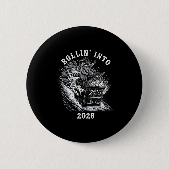 Rollin 'Into 2026 Lustiger Cowboy Waschbär Frohes  Button (Vorderseite)