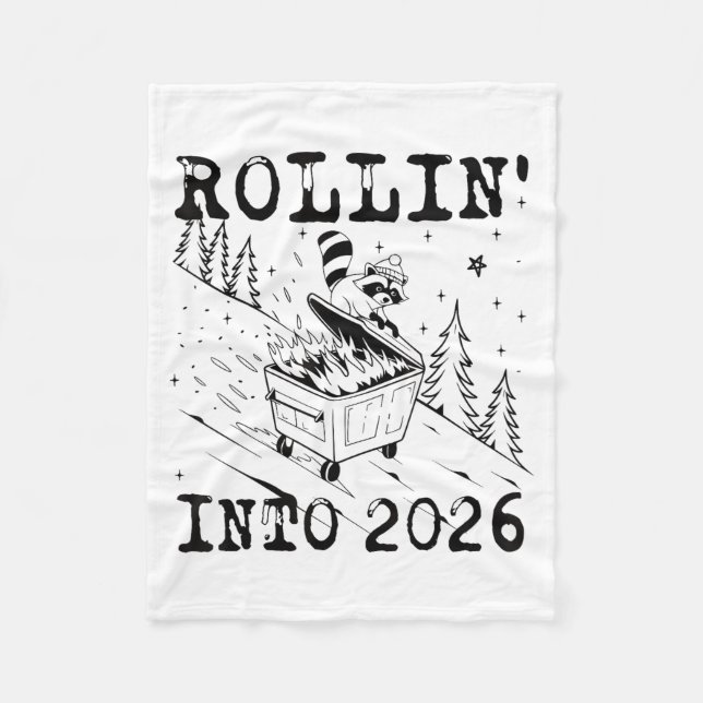 Rollin’ Into 2026 Raccoon Dumpster Fire Funny New  Fleecedecke (Vorderseite)