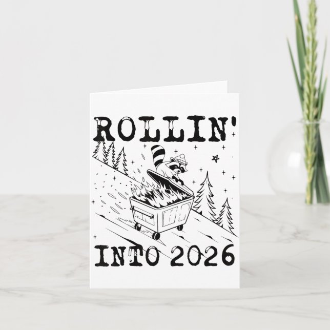 Rollin’ Into 2026 Raccoon Dumpster Fire Funny New  Karte (Vorderseite)