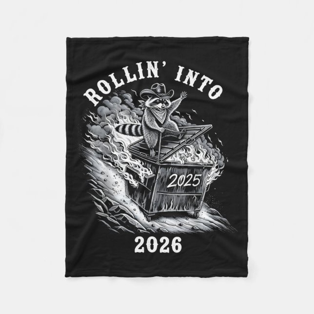 Rollin Into 2026 Raccoon Funny Dumpster Fire 2025  Fleecedecke (Vorderseite)