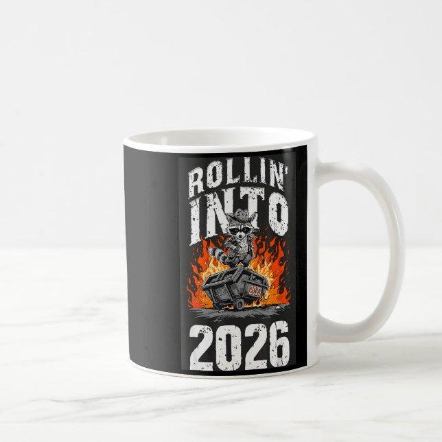 Rollin Into 2026 Raccoon Funny Dumpster Fire 2025  Kaffeetasse (Rechts)