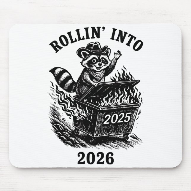Rollin Into 2026 Raccoon Funny Dumpster Fire 2025  Mousepad (Vorne)