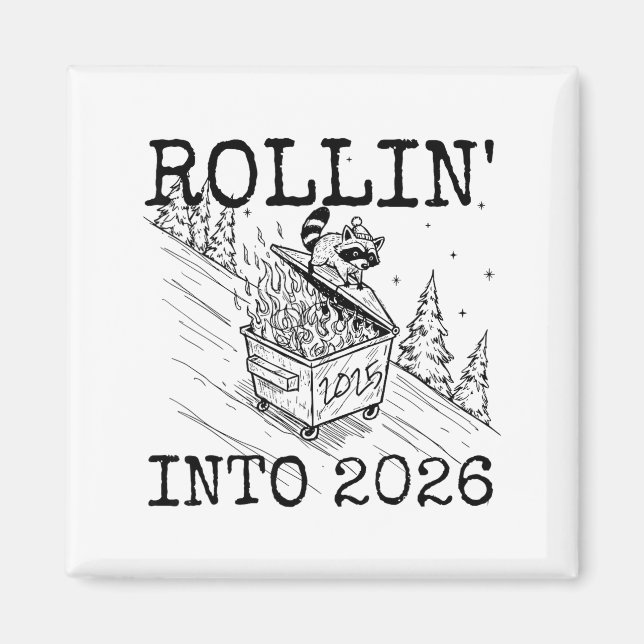Rollin’ Into 2026 Raccoon Funny New Year Raccoon T Magnet (Vorne)