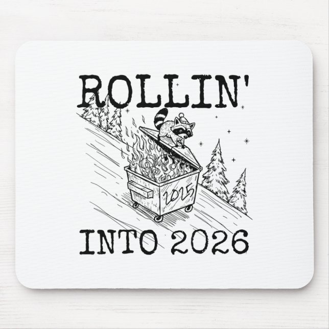 Rollin’ Into 2026 Raccoon Funny New Year Raccoon T Mousepad (Vorne)