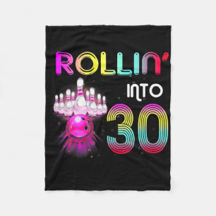 Rollin Into 30 Bowling Geburtstagsparty 30. Geburt Fleecedecke