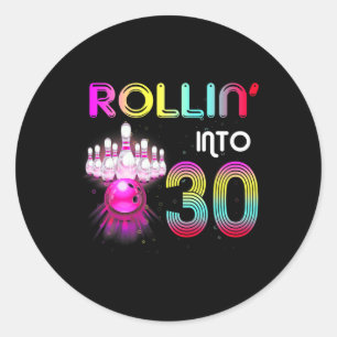Rollin Into 30 Bowling Geburtstagsparty 30. Geburt Runder Aufkleber