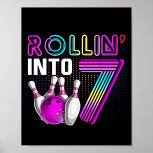 Rollin Into 7 Bowling Geburtstagsparty 7. Geburtst Poster