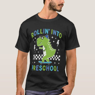 Rollin Into Preschool Dinosaur Back to School Boy  T-Shirt