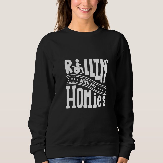 Rollin' mit meinem Handicap Behindertenrad Sweatshirt (Vorderseite)