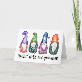 Rollin mit meinen Gnomies Funny Gnome Weihnachten Karte