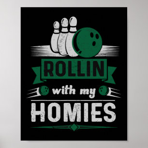 Rollin mit meinen Homes Retro Bowling 1 Poster