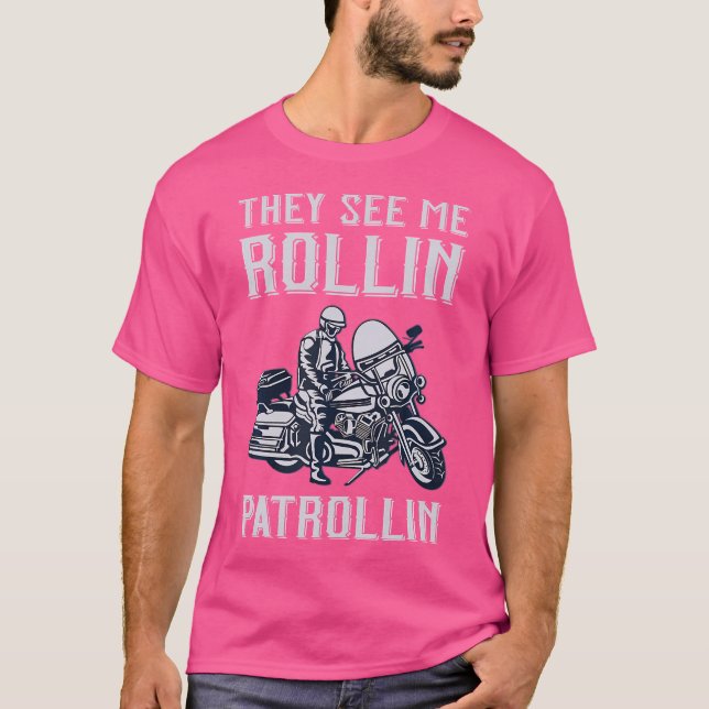 Rollin Patrollin Police and Motorrad Polizist T-Shirt (Vorderseite)