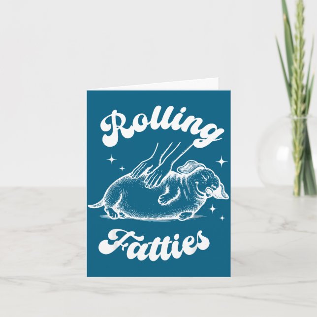 Rolling Fatties Dog Dachshund Weed Wiener Dog Love Karte (Vorderseite)