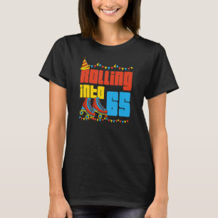 Rolling in 65 Roller Skate 65. Geburtstagspartei S T-Shirt