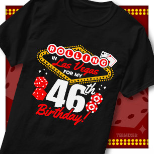 Rolling In Las Vegas 46. Geburtstags-Casino-Party T-Shirt