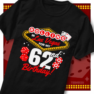 Rolling In Las Vegas 62. Geburtstags-Casino-Party T-Shirt