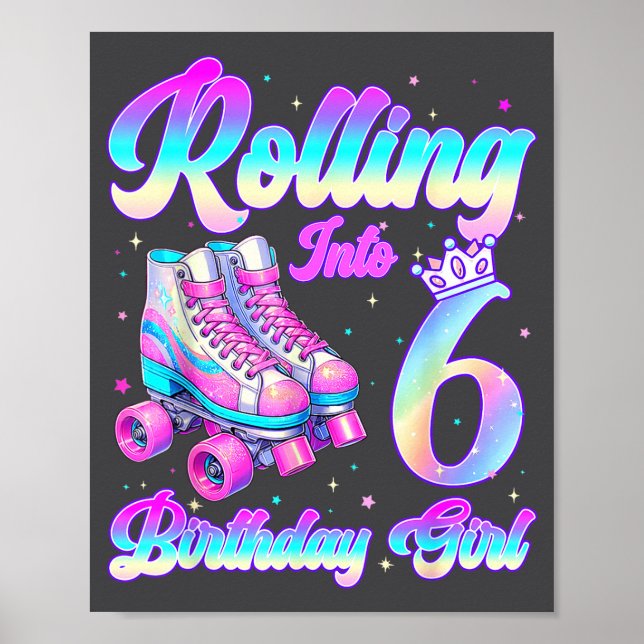 Rolling Into 6 Year Old Roller Skating 6th Birthda Poster (Vorne)