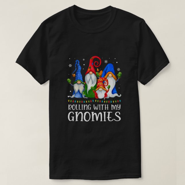 Rolling with My Gnomies Shirt Funny Gnome Xmas Lig (Design vorne)