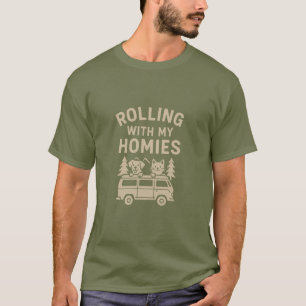 Rolling with my home - Van Life Pet Lover T-Shirt