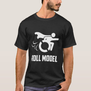 Rollmodell Behinderte Rollstuhl T-Shirt
