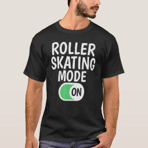 Rollmodus Skaten auf Roller-Skaten T-Shirt