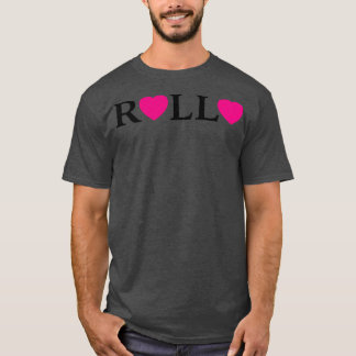 Rollo-Liebe T-Shirt