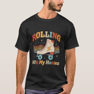 Rollschuhlaufen Mit Meinen Kumpels Rollschuhfahren T-Shirt