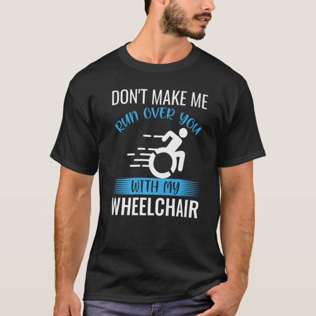 Rollstuhlfahrer Amputee Paraplegium T-Shirt (Vorderseite)
