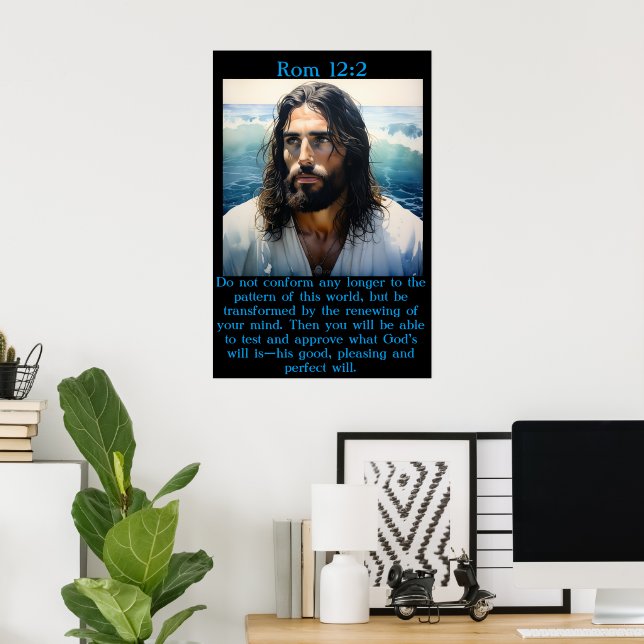 Rom 12:2 mit Jesus am Strand Poster (Heimbüro)