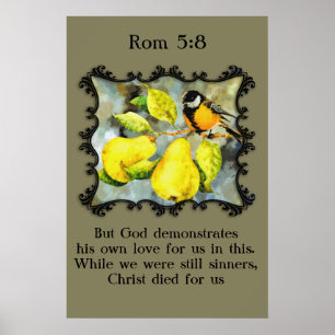 Rom 5:8 Black and yellow canary mockingbirds bird Poster