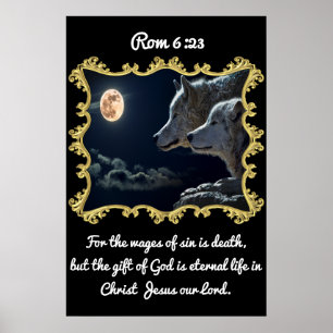 Rom 6:23 Wölfe mit Blick auf den Vollmond . Poster
