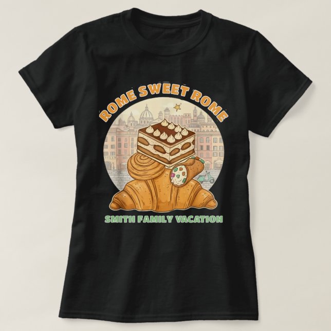 Rom Sweet Rome - Custom Family Trip T - Shirt (Design vorne)