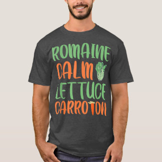Romaine Calm Lettuce Karrot auf der sonnigen Veget T-Shirt