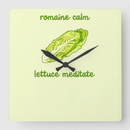 "Romaine Calm - Lettuce Meditate" Puff Quadratische Wanduhr