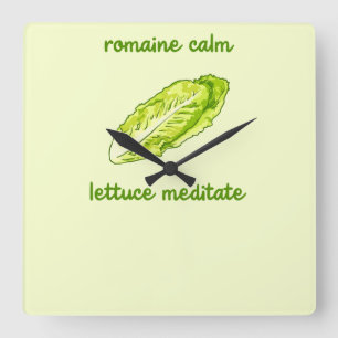 "Romaine Calm - Lettuce Meditate" Puff Quadratische Wanduhr