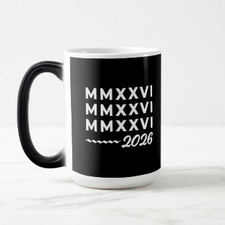 Roman Numerals MMXXVI – 2026 White Modern Typograp Verwandlungstasse