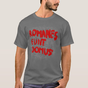 Romanes eunt domus T-Shirt