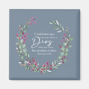 Romanos 8:28, spanischer Bibelvers Magnet