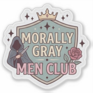 Romantasy-Leser - Morally Gray Men Club Aufkleber