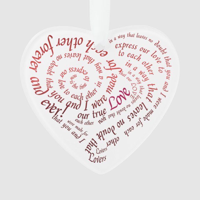 Romantic Calligraphy Lovers Heart Shaped Quote Ornament (Vorderseite)