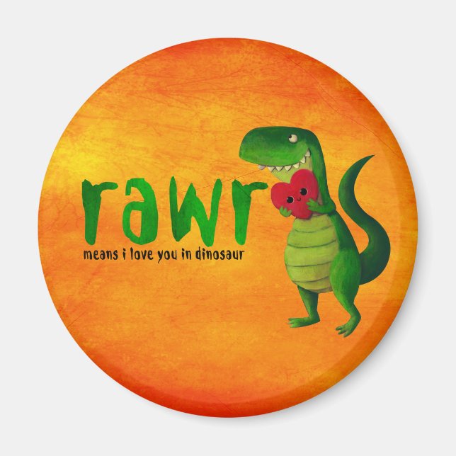 Romantic RAWR T-rex Dinosaur Magnet (Vorne)