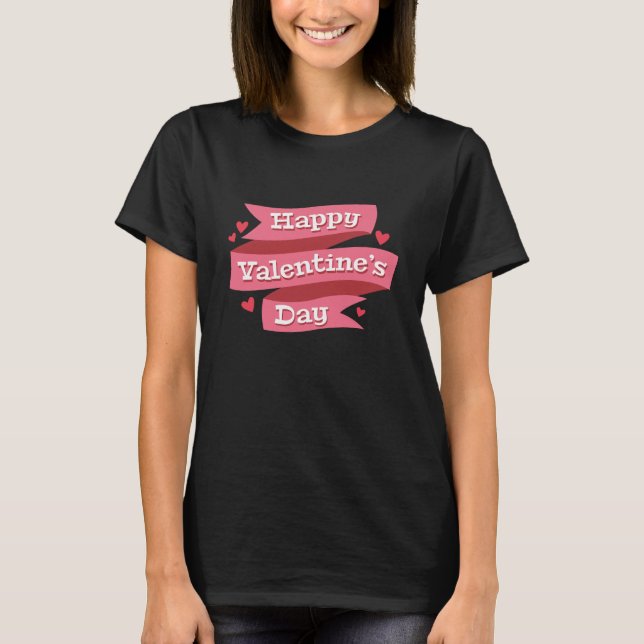Romantic Valentine’s Day Quote T-Shirt (Vorderseite)