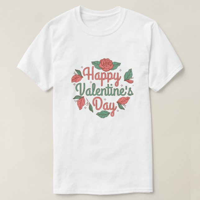 Romantic Valentine’s Day Quote  T-Shirt (Design vorne)