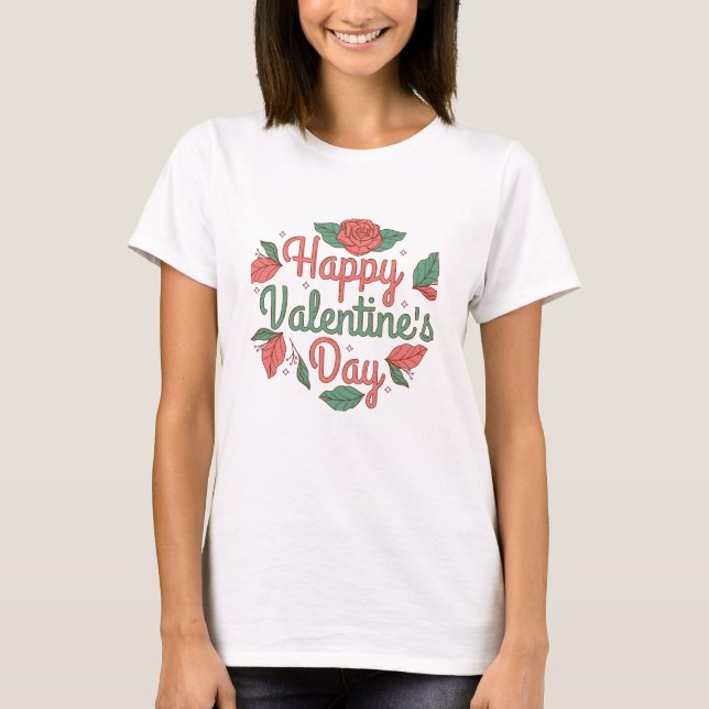 Romantic Valentine’s Day Quote T-Shirt (Vorderseite)